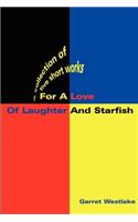 For a Love of Laughter and Starfish