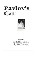 Pavlov's Cat, Poems and other Stories