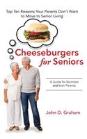 Cheeseburgers for Seniors