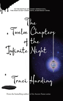 Twelve Chapters of the Infinite Night
