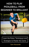 How to Play Pickleball