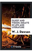 QUEST AND VISION; ESSAYS IN LIFE AND LIT