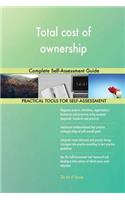 Total cost of ownership Complete Self-Assessment Guide