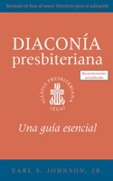 Presbyterian Deacon, Updated Spanish Edition