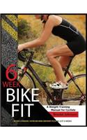 6 Week Bike Fit