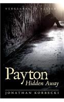 Payton Hidden Away