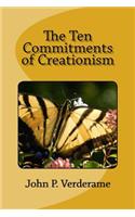 Ten Commitments of Creationism