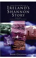 Irelands Shannon Story