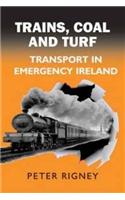 Trains, Coal and Turf
