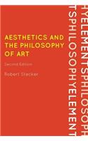 Aesthetics and the Philosophy of Art