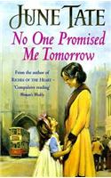 No One Promised Me Tomorrow