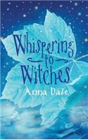 Whispering to Witches