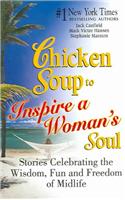 Chicken Soup to Inspire a Woman's Soul