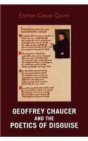 Geoffrey Chaucer and the Poetics of Disguise