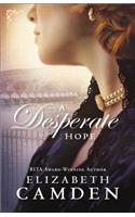 Desperate Hope, A