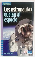 Spanish Iopeners Los Astronautas Vuelan Al Espacio Grade 3 2006c