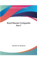 Royal Masonic Cyclopaedia Part 1