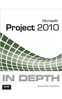 Microsoft Project 2010 In Depth