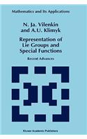 Representation of Lie Groups and Special Functions: Recent Advances