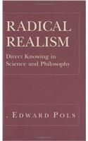 Radical Realism: Direct Knowing in Science and Philosophy