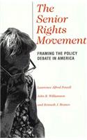 Senior Rights Movement: Framing the Policy Debate in America