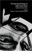 The Neuropsychology of High-level Vision