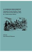 German Regiment Among the French Auxiliary Troops of the American Revolutionary War