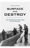 Surface and Destroy
