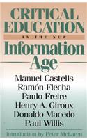 Critical Education in the New Information Age