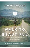 Walk to Beautiful