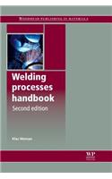 Welding Processes Handbook: (Woodhead Publishing Series in Welding and Other Joining Technologies)