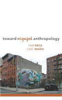 Toward Engaged Anthropology