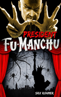 Fu-Manchu: President Fu-Manchu