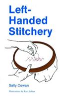 Left-Handed Stitchery: (English)