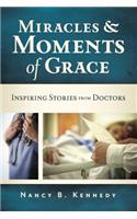Miracles & Moments of Grace