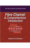 Fibre Channel A Comprehensive Introduction