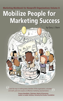 Mobilize People for Marketing Success