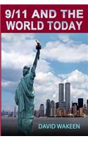 9/11 and the World Today