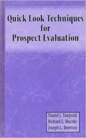 Quick Look Techniques for Prospect Evaluation