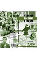 A Leader Becomes a Leader