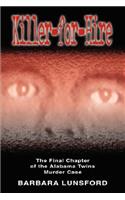 Killer for Hire - The Final Chapter of the Alabama Twins Murder Case