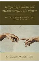 Integrating Patristic and Modern Exegesis of Scripture
