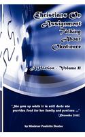 Christians On Assignment - Talking About Obedience