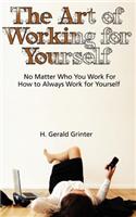 Art of Working for Yourself