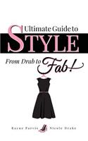 Ultimate Guide to Style