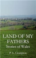 Land Of My Fathers