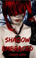 Shadow Embraced