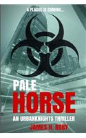 Pale Horse: The Urbanknights