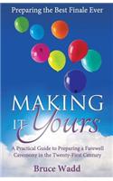 Making It Yours: Preparing the Best Finale Ever