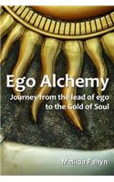 Ego Alchemy